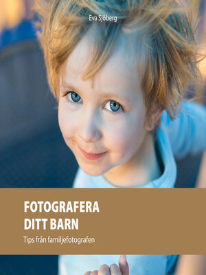 cover image of Fotografera ditt barn
